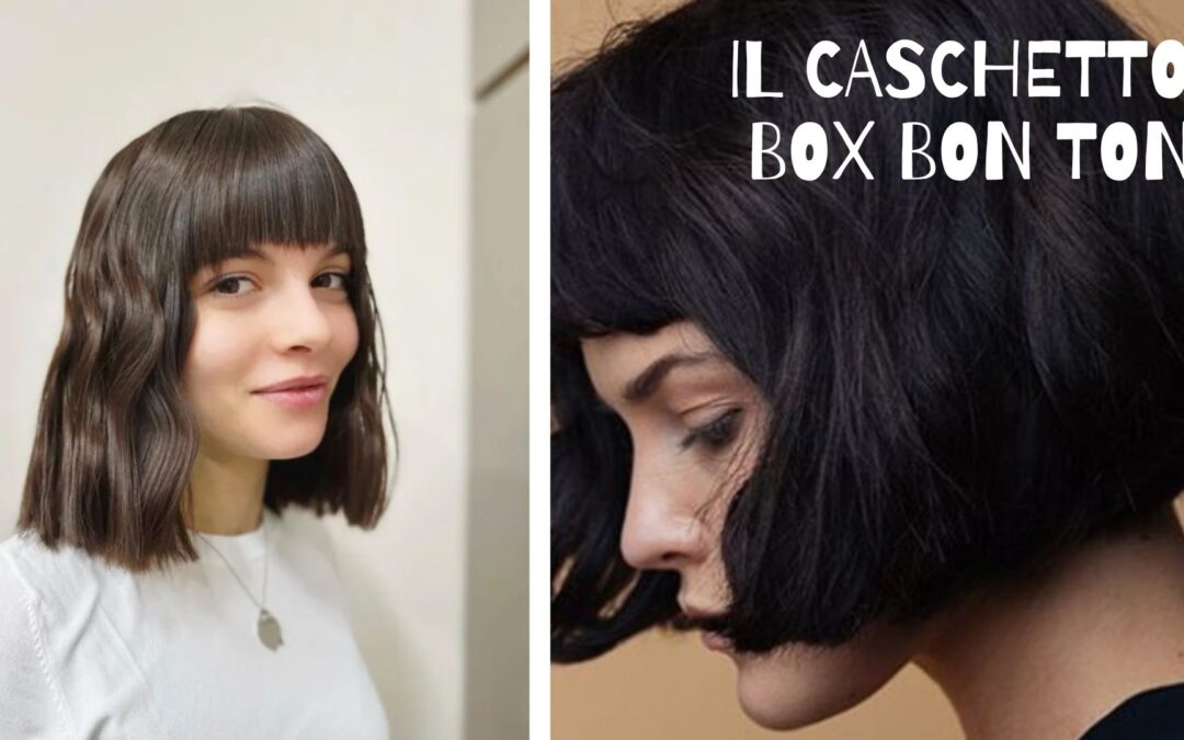 Tendenza capelli 2024: il caschetto box bon ton è il nuovo must-have